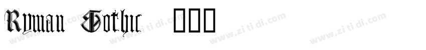 Ryman Gothic字体转换